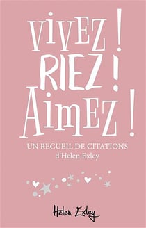 Vivez ! riez ! aimez !