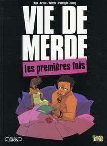 Vie de merde t.1 - les premières fois