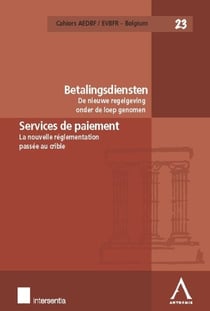 Les services de paiement - la nouvelle réglementation passée au crible