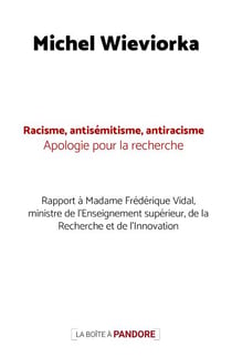 Racisme, antisémitisme, antiracisme - apologie pour la recherche