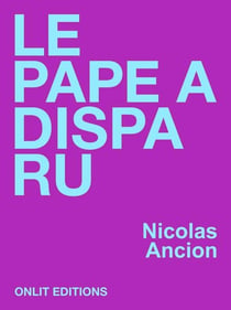 Le pape a disparu