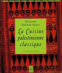 La Cuisine Palestinienne Classique