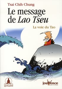 N°5 Le message de Lao Tseu : Le voie du Tao