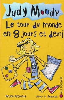 Judy Moody Tome 7 - le tour du monde en 8 jours et demi