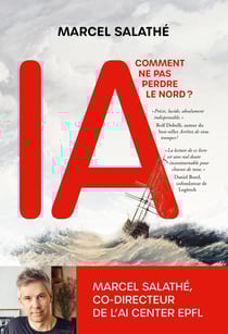 IA : Comment ne pas perdre le Nord ?