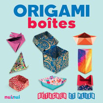 Détacher et plier : origami boîtes