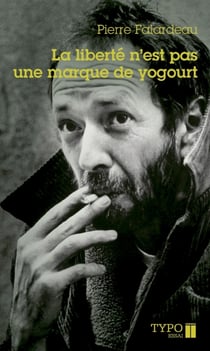 La liberte n'est pas une marque de yogourt (poche)