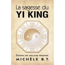 La sagesse du yi king