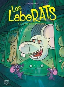 Les laborats Tome 3 : La tête dans le formol