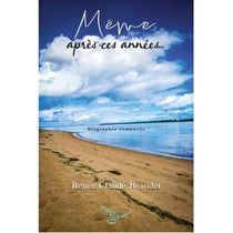 Même après ces années