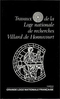 Travaux de la loge nationale de recherches villard de honnecourt  n°20
