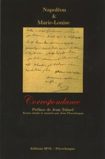Napoléon et Marie-Louise : correspondance