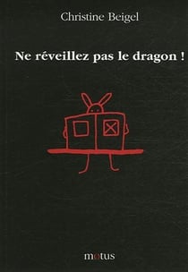 Ne réveillez pas le dragon !