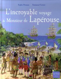 Incroyable voyage de monsieur de laperou