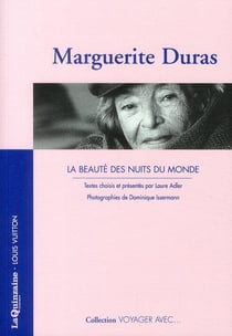Voyager avec - marguerite duras - la beauté des nuits du monde