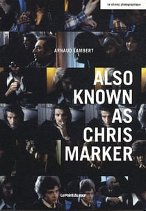 Also known as Chris Marker