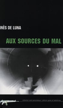 Aux sources du mal