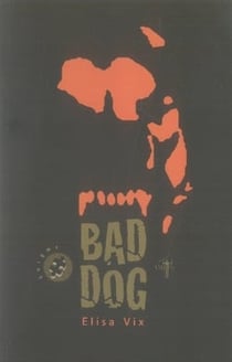 Bad dog