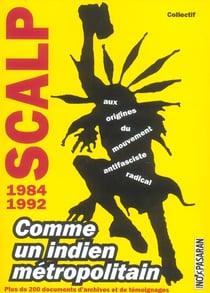 Scalp 1984/1992 comme un indien metropolitain