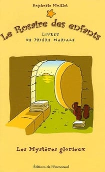 Le rosaire des enfants - livret de prière mariale