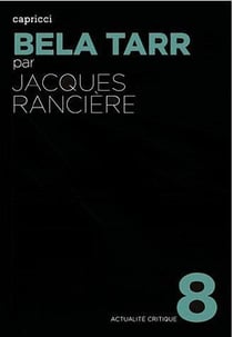 ACTUALITE CRITIQUE Tome 6 : Béla Tarr, le temps d'après