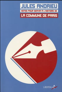 Notes pour servir à l'histoire de la Commune de Paris