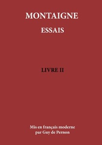 Montaigne, essais Tome 2