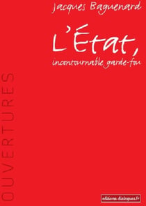 L'Etat, incontournable garde-fou