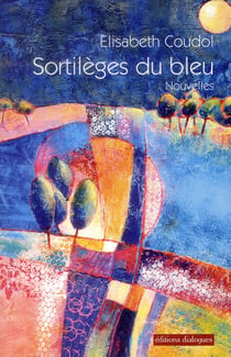 Sortilèges du bleu