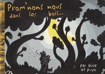 Prom'nons nous dans les bois