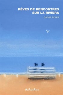 Rêves de rencontres sur la riviera