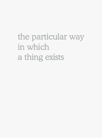 Martin Beck - the particular way in which a thing exists