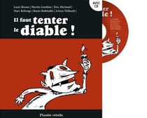 Il faut tenter le diable