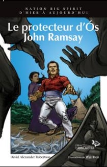 Nation big spirit Tome 7 : le protecteur d'Os, John Ramsay