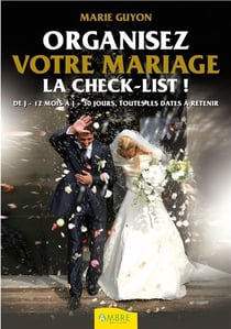 Organisez votre mariage - la check-list !