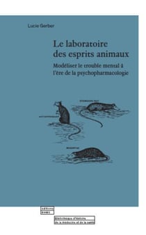 Le laboratoire des esprits animaux