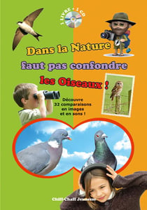 Dans la nature faut pas confondre les oiseaux !