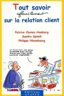 Tout savoir facilement sur la relation client