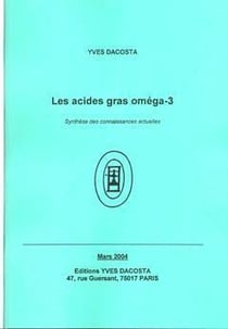 Les acides gras oméga-3: synthèse des connaissances actuelles