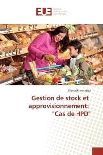 Gestion de stock et approvisionnement: "Cas de HPD