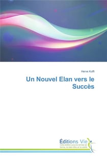 Un nouvel elan vers le succes