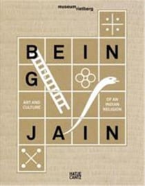Being Jain : art and culture of an indian religion