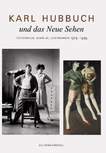 Karl hubbuch und das neue sehen /allemand