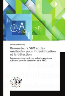 Resonateurs siw et des methodes pour l'identification et la detection