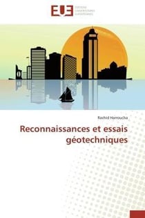 Reconnaissances et essais geotechniques