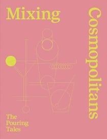 Mixing cosmopolitains : the pouring tales