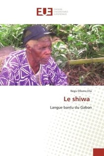 Le shiwa : Langue bantu du Gabon