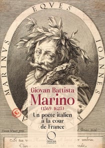 Giovan Battista Marino (1569-1625) : Un poète italien à la cour de France