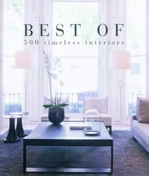 Best of .. 500 timeless interiors