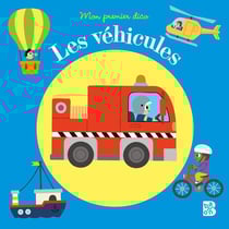 Mon premier dico : Les véhicules